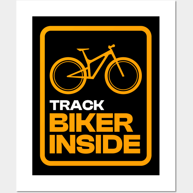 Track Biker Inside Bicycle Wall Art by silly bike